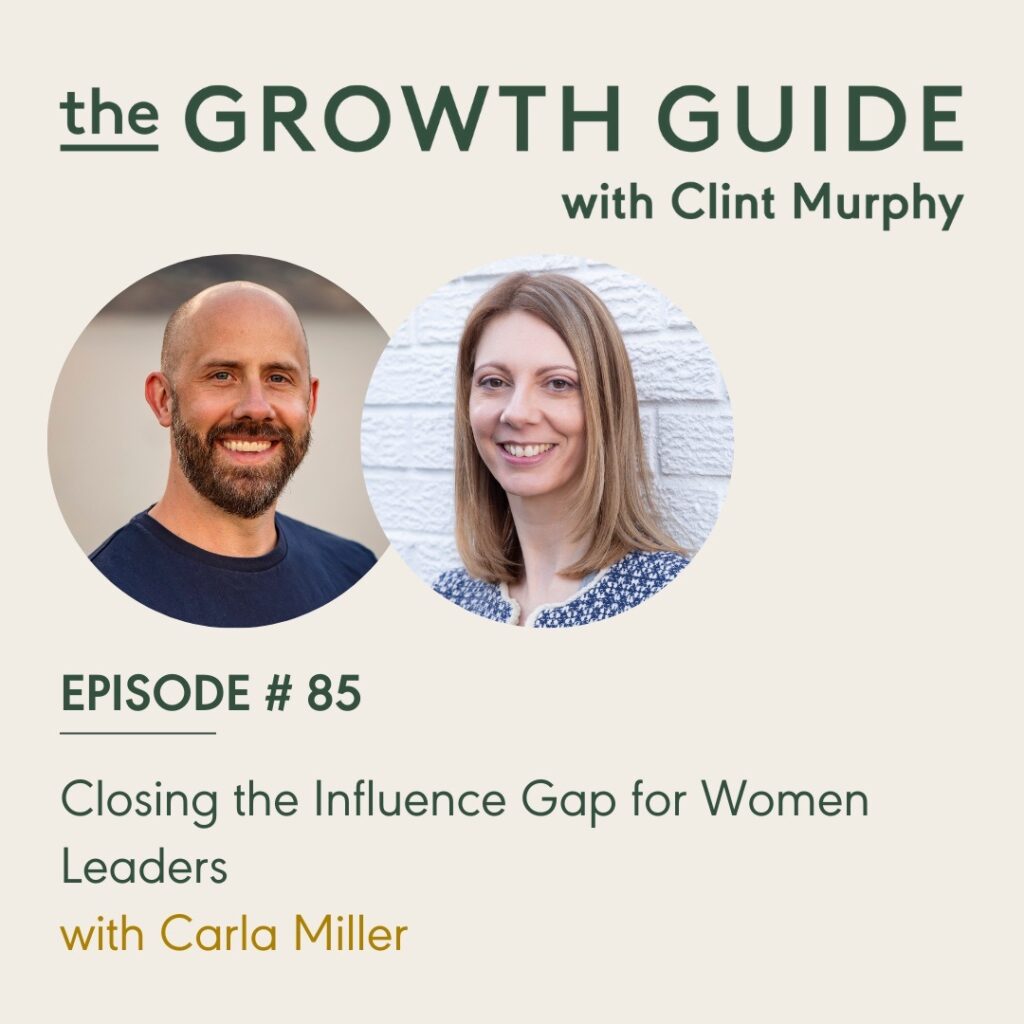 Carla Miller on the Growth Guide podcast with Clint Murphy
