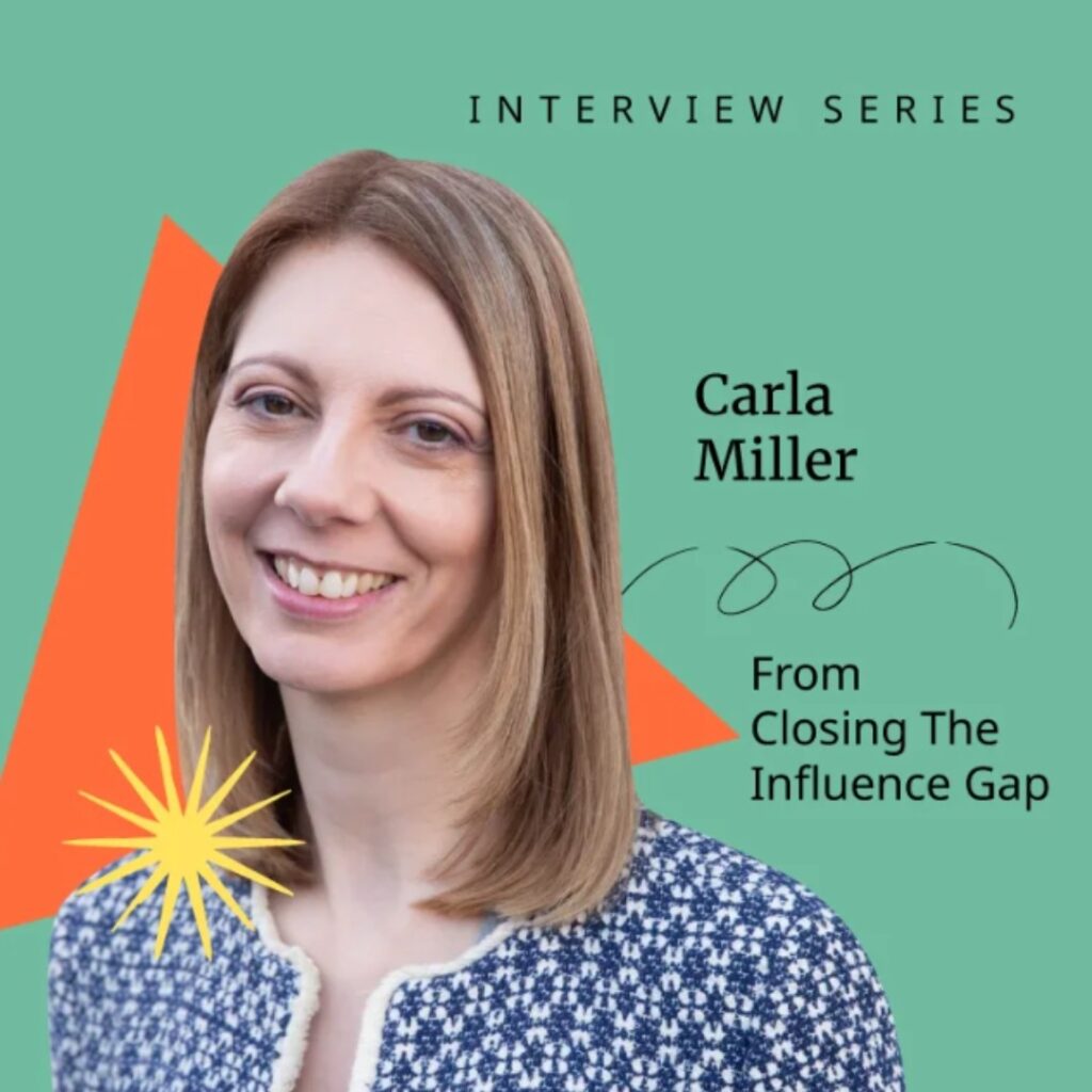 Carla Miller, Closing the Influence Gap interview