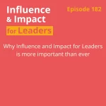 Influence & Impact for Leaders